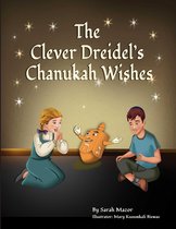 Jewish Holiday Books for Children 3 - The Clever Dreidel's Chanukah Wishes