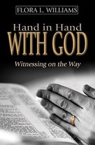 Hand in Hand with God: Witnessing on the Way