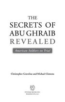 The Secrets of Abu Ghraib Revealed: American Soldiers on Trial