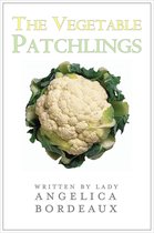 The Vegetable Patchlings