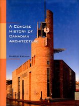 A Concise History of Candian Architecture