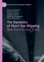 Palgrave Studies in Maritime Economics - The Dynamics of Short Sea Shipping