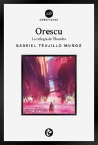Cõnspicuos - Orescu: La triolgía de Thundra