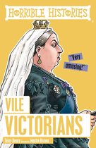 Horrible Histories - Horrible Histories: Vile Victorians