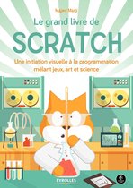 Pour les kids - Le grand livre de Scratch
