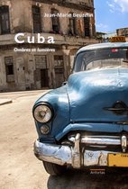 Cuba - Ombres et lumières