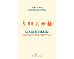 Accessibilité : Partout et pour tous