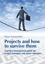 Projects And How To Survive Them