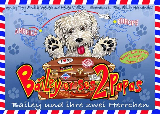 Bailey und ihre zwei Herrchen - Bailey et ses deux papas - cover