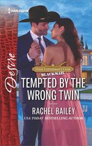 Texas Cattleman's Club: Blackmail - Tempted by the Wrong Twin