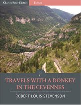 Travels with a Donkey in the Cevennes (Illustrated Edition)