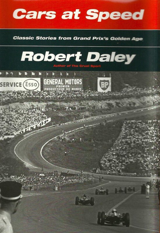 CARS AT SPEED: Classic Stories from Grand Prix’s Golden Ag ... - cover