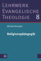 Lehrwerk Evangelische Theologie (LETh) 8 - Religionspädagogik