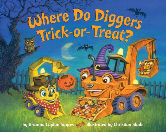 Where Do...Series - Where Do Diggers Trick-or-Treat? - cover