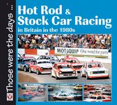 Those were the days ... series - Hot Rod & Stock Car Racing