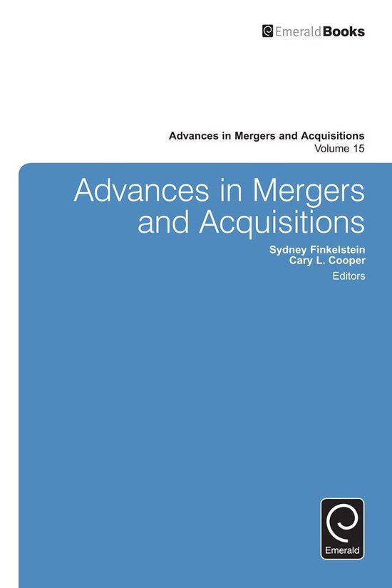 Advances in Mergers and Acquisitions 15 - Advances in Merger ... - cover