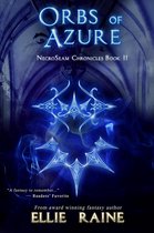 NecroSeam Chronicles 2 - Orbs of Azure