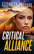 Rocky Mountain Courage 3 - Critical Alliance (Rocky Mountain Courage Book #3)