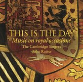 The Cambridge Singers - This Is The Day : Music On Royal Oc (CD)