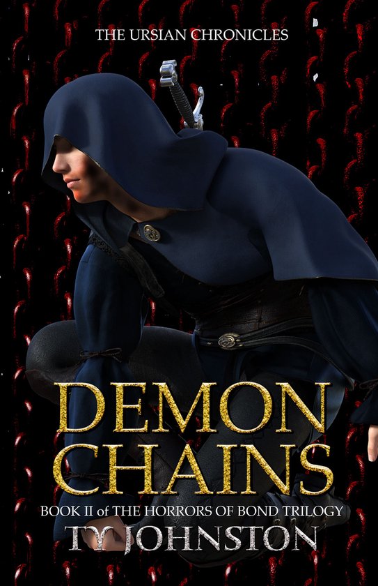 Kron Darkbow 5 Demon Chains (Book II of The Horrors of Bond Trilogy
