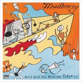 Mudhoney - Every Good Boy Deserves Fudge (LP)