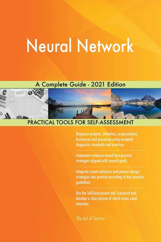 Neural Network A Complete Guide - 2021 Edition (ebook), Gerardus ...