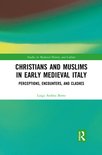 Christians and Muslims in Early Medieval Italy