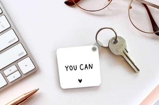 Porte-clés - Citation anglaise You can with a heart - Plastique