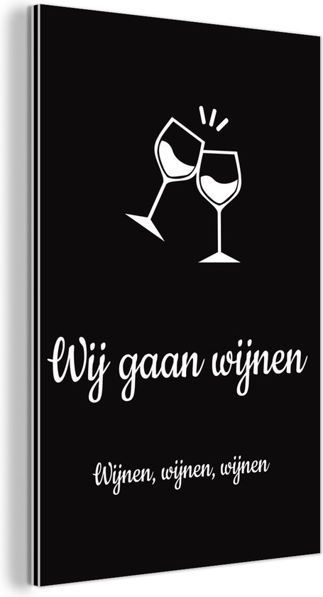 Tableaux sur toile salon - We go wine - Citation de Martien Meiland - Vins, vins, vins noirs - 40x60 cm