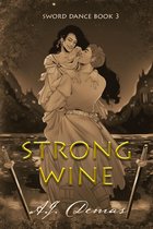 Sword Dance 3 - Strong Wine