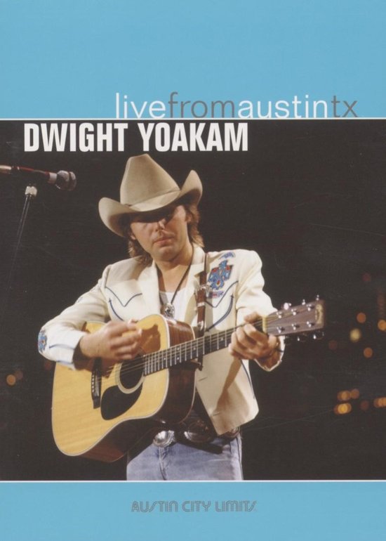 Cover van de film 'Dwight Yoakam - Live From Austin Tx'