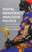 African Arguments - Digital Democracy, Analogue Politics