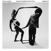 Bolis Pupul Charlotte Adigery - Topical Dancer (LP)