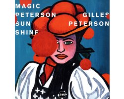 Gilles Peterson - Magic Peterson Sunshine (LP)