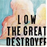Low - The Great Destroyer (2 LP)