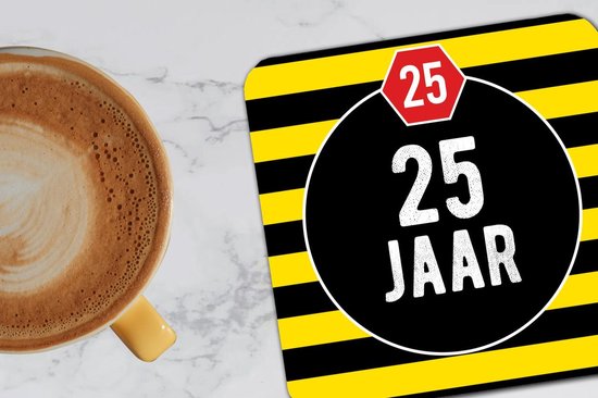 Sous- Sous-verres à verres - Anniversaire - 25 ans - Décoration - 10x10 cm - 6 pièces
