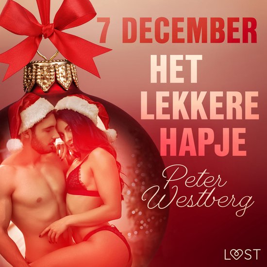 7 december: Het lekkere hapje – een erotische adventskalen ... - cover
