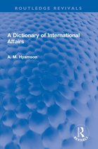 Routledge Revivals - A Dictionary of International Affairs