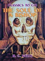 Classics To Go - The Soul of a Bishop