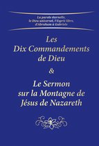 Les Dix Commandements & Le Sermon sur la Montagne