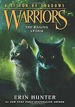 Warriors: A Vision of Shadows #6: The Raging Storm