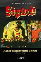 Sigurd 2 - Sigurd 2: Herrscherin ohne Gnade