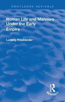 Roman Life and Manners Under the Early Empire