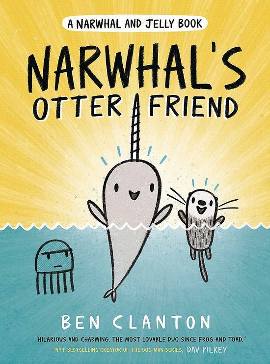 A Narwhal and Jelly Book- Narwhal's Otter Friend (A Narwhal and Jelly Book #4)