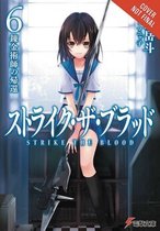 Strike the Blood, Vol. 6 (light novel)