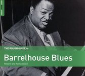 Various Artists - The Rough Guide To Barrelhouse Blues (CD) (Remastered)
