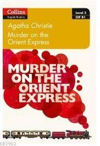 Murder on the Orient Express B1 Collins Agatha Christie ELT Readers