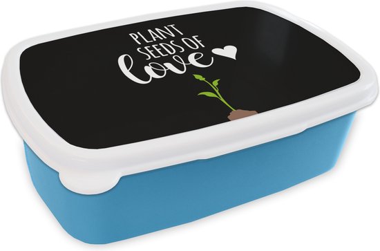 Broodtrommel Blauw - Lunchbox - Brooddoos - Quotes - Plant seeds of love - Spreuken - 18x12x6 cm - Kinderen - Jongen
