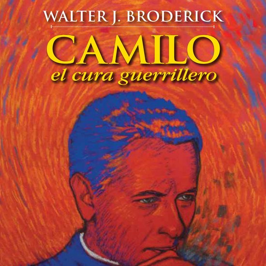 Camilo, el cura guerrillero - cover