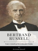 Bertrand Russell – The Complete Collection